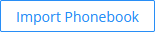 Import Phonebook button - Documentation Center