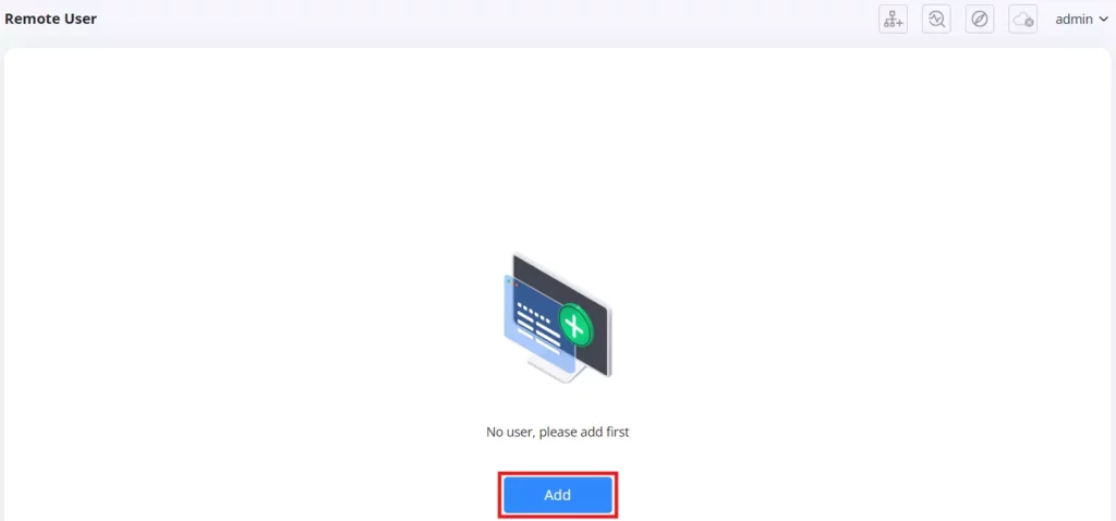 1 advanced → VPN → Remote User - to add a user click on add button - Documentation Center