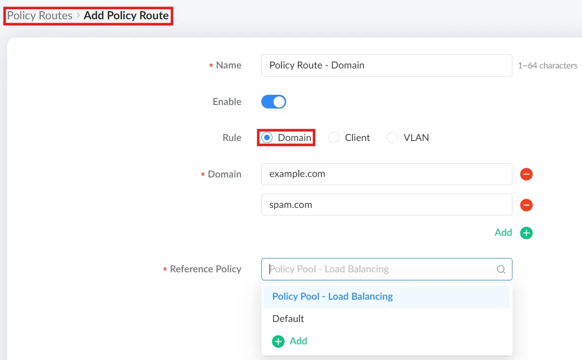 4 policy routes → add a policy route the rule set to domain - Documentation Center