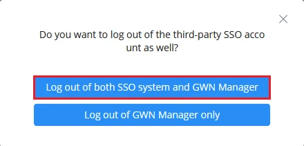 Logout_Prompt_GWN_Manager - Documentation Center