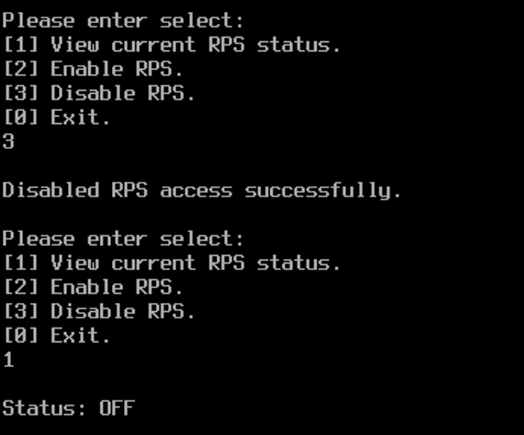 Disable RPS - Documentation Center Text-based console menu offering RPS control: 1 to view status, 2 to enable, 3 to disable, 0 to exit. Current status is OFF.