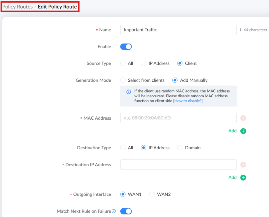 3 add or edit policy routes source type client and destinaont type set to ip address - Documentation Center Breadcrumb: Policy Routes > Edit Policy Route, screen showing a policy route editor with form fields for Name, MAC Address, and destination settings.