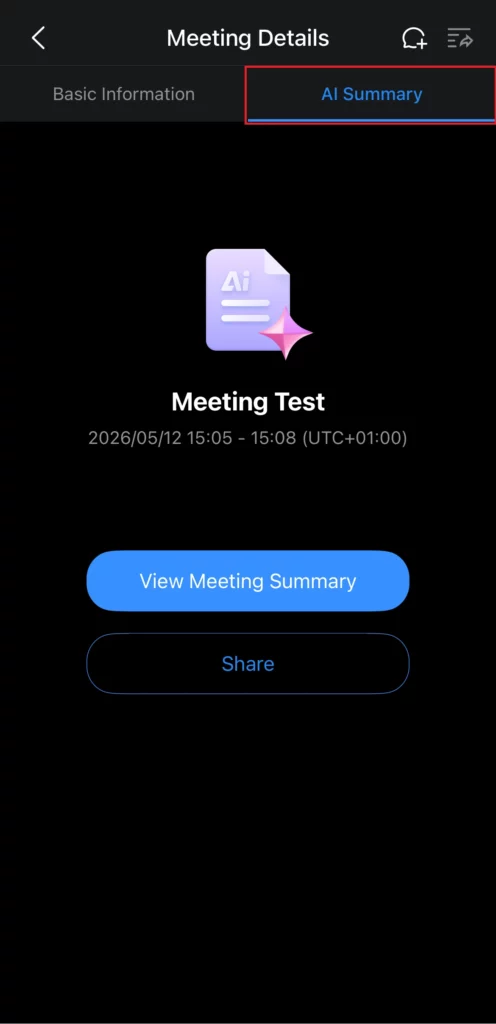 AI_Summary_TabMobile - Documentation Center Meeting Details screen with AI Summary tab active; shows 'Meeting Test' and date 2026-05-12 15:05–15:08; actions: View Meeting Summary and Share