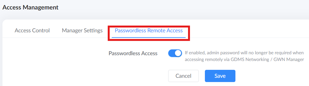 image - Documentation Center Access Management: Passwordless Remote Access tab active; toggle on with Cancel and Save.