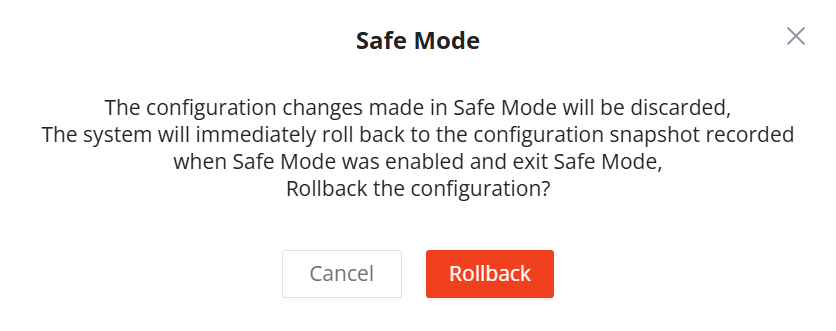 Safe Mode Rollback Configuration - Documentation Center Modal dialog titled Safe Mode explaining rollback to the previous configuration snapshot with Cancel and Rollback options and a close X button.