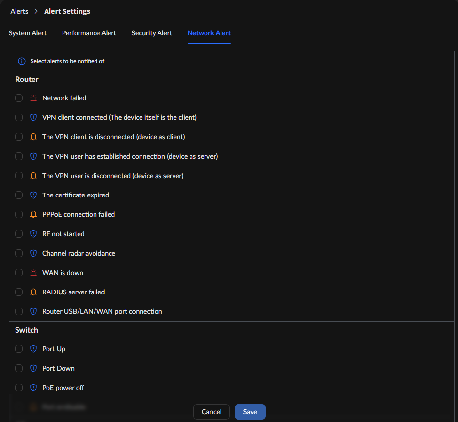 Dark UI dialog titled Network Alert showing Router and Switch sections with a list of alert options (e.g., Network failed, WAN is down, VPN connect/disconnect, certificate expired, PPPoE, RADIUS, Port Up/Down, PoE power off) and Cancel/Save buttons.