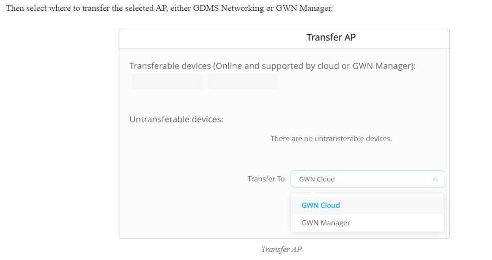 Transfer AP dialog for selecting GDMS Networking or GWN Manager, with device MAC addresses redacted